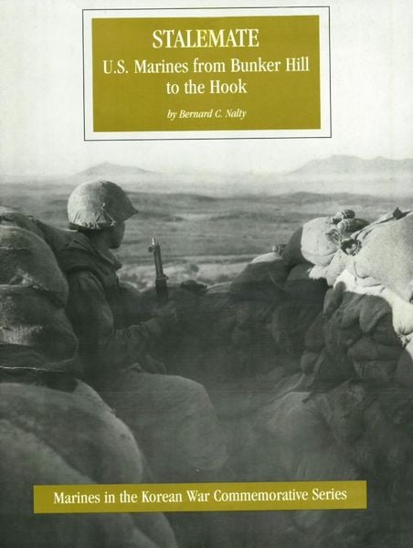 Produktbild: Stalemate: U.S. Marines From Bunker Hill To The Hook [Illustrated Edition]
