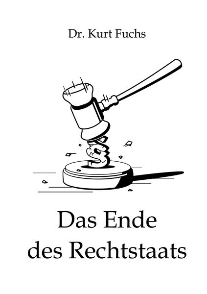 Produktbild: Das Ende des Rechtstaats