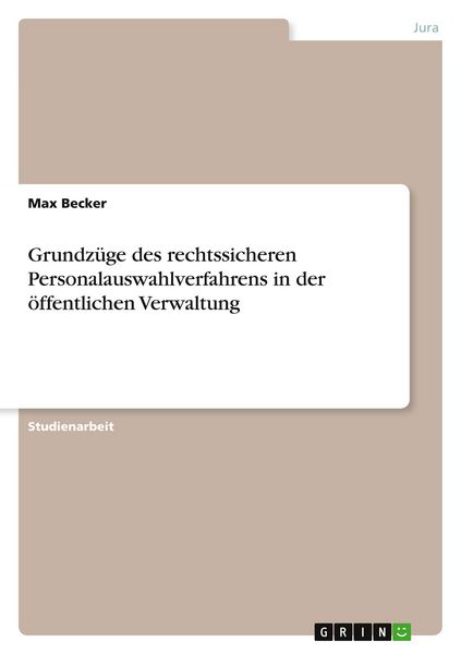 Produktbild: Grundz&uuml;ge des rechtssicheren Personalauswahlverfahrens in der &ouml;ffentlichen Verwaltung