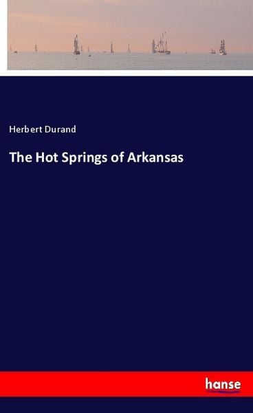 Produktbild: The Hot Springs of Arkansas
