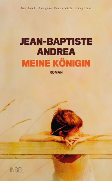 Meine Königin, Taschenbuch von Jean-Baptiste Andrea, Insel, 9783458363910