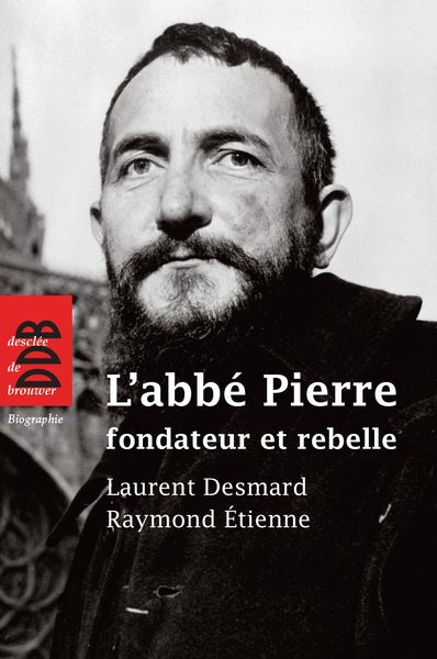 Produktbild: L'abb&eacute; Pierre, fondateur et rebelle