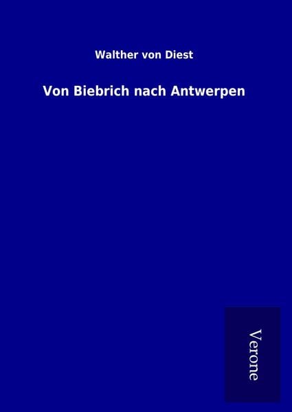 Produktbild: Von Biebrich nach Antwerpen