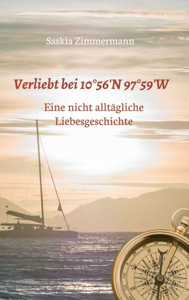 Produktbild: Verliebt bei 10&deg;56&lsquo; N 97&deg;59&lsquo; W