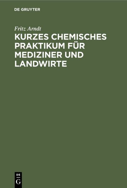 Produktbild: Kurzes chemisches Praktikum f&uuml;r Mediziner und Landwirte