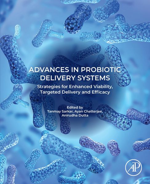 Produktbild: Advances in Probiotic Delivery Systems