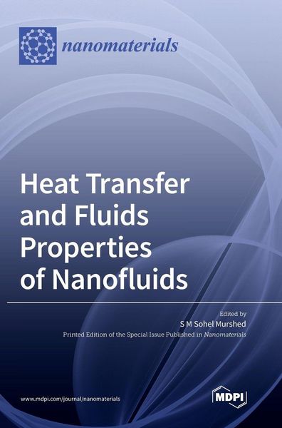 Produktbild: Heat Transfer and Fluids Properties of Nanofluids