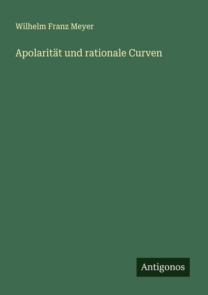 Produktbild: Apolarit&auml;t und rationale Curven