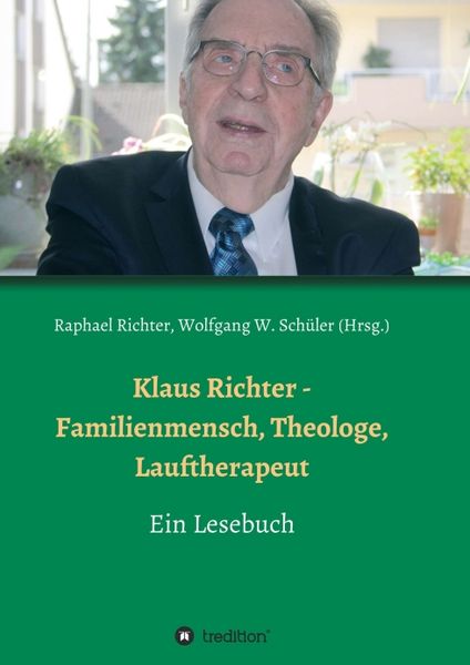 Produktbild: Klaus Richter - Familienmensch, Theologe, Lauftherapeut