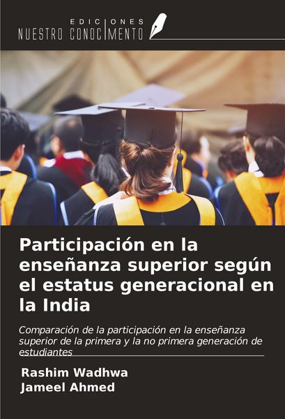 Produktbild: Participaci&oacute;n en la ense&ntilde;anza superior seg&uacute;n el estatus generacional en la India