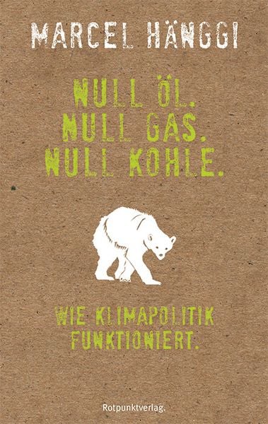 Produktbild: Null &Ouml;l. Null Gas. Null Kohle.