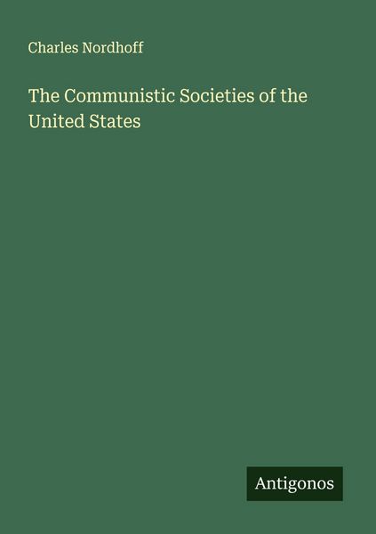Produktbild: The Communistic Societies of the United States