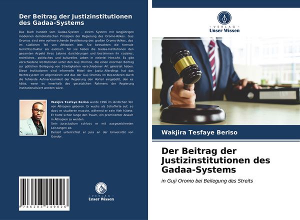 Der Beitrag der Justizinstitutionen des Gadaa-Systems, Taschenbuch von Wakjira Tesfaye Beriso, Verlag Unser Wissen, 9786203249026