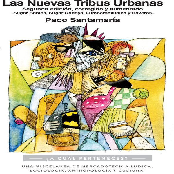 Las nuevas tribus urbanas