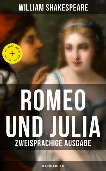 Produktbild: Romeo und Julia (Zweisprachige Ausgabe: Deutsch-Englisch)