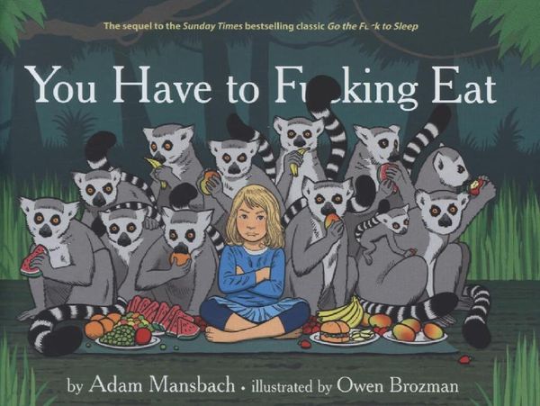 Produktbild: You Have to Fucking Eat