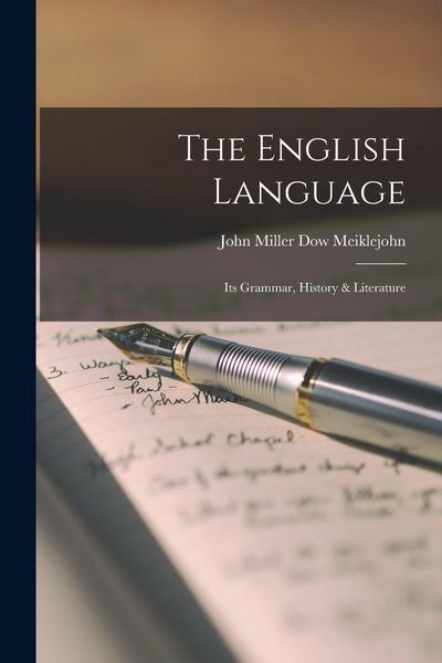 Produktbild: The English Language: Its Grammar, History & Literature