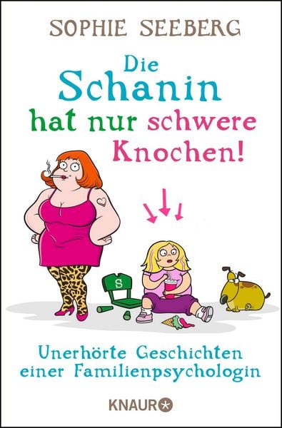Produktbild: Die Schanin hat nur schwere Knochen!