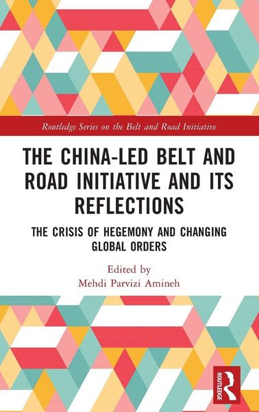 Produktbild: The China-led Belt and Road Initiative and its Reflections