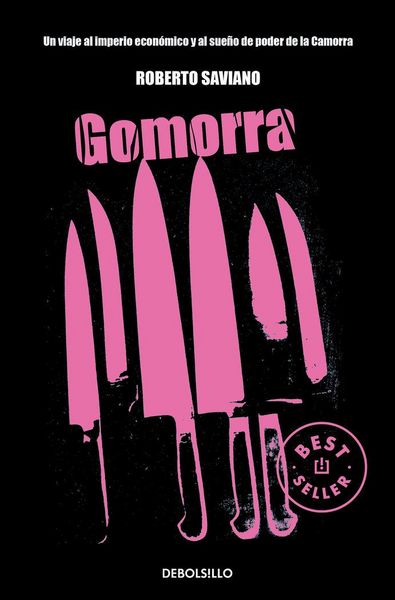 Produktbild: Gomorra: Un Viaje Al Imperio Econ&oacute;mico Y Al Sue&ntilde;o de Poder de la Camorra / Gomorrah: A Personal Journey Into the Violent International Empire of Naples'