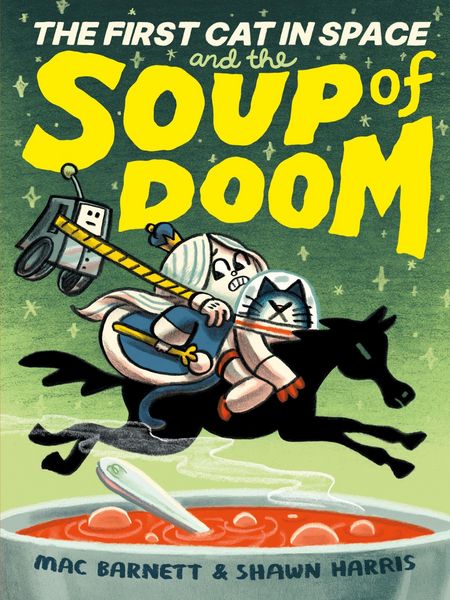 Produktbild: The First Cat in Space and the Soup of Doom