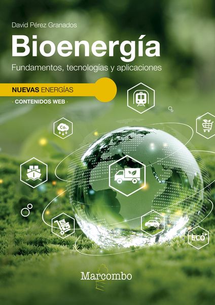 Produktbild: Bioenerg&iacute;a. Fundamentos, tecnolog&iacute;as y aplicaciones