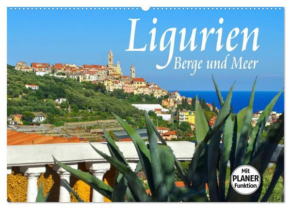 Produktbild: Ligurien - Berge und Meer (Wandkalender 2026 DIN A2 quer), CALVENDO Monatskalender