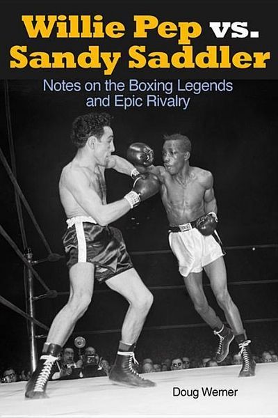Produktbild: Willie Pep vs. Sandy Saddler