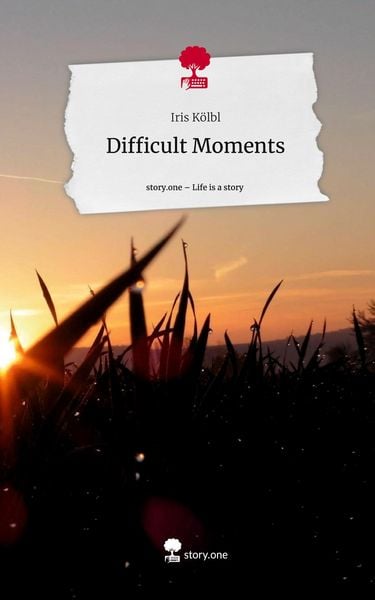 Produktbild: Difficult Moments. Life is a Story - story.one