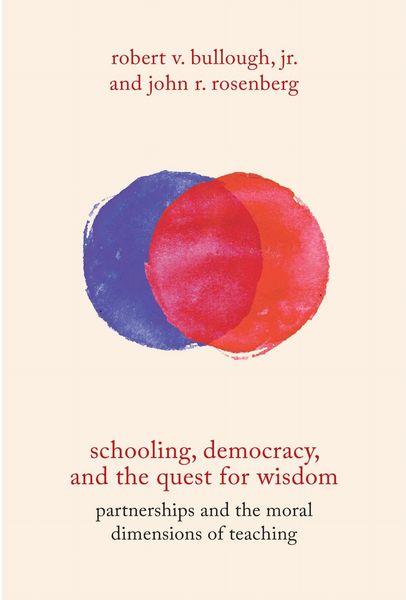 Produktbild: Schooling, Democracy, and the Quest for Wisdom