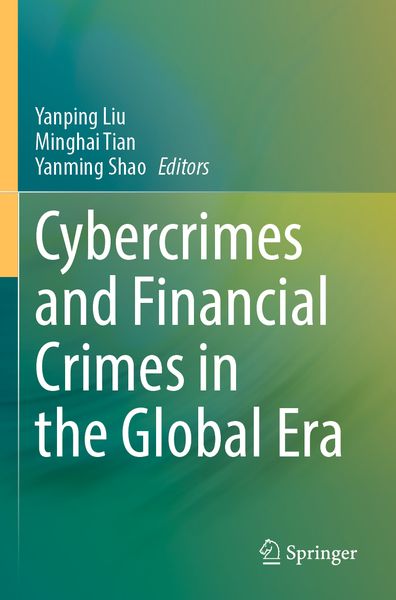 Produktbild: Cybercrimes and Financial Crimes in the Global Era