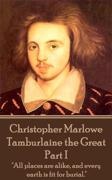 Produktbild: Tamburlaine the Great - Part I