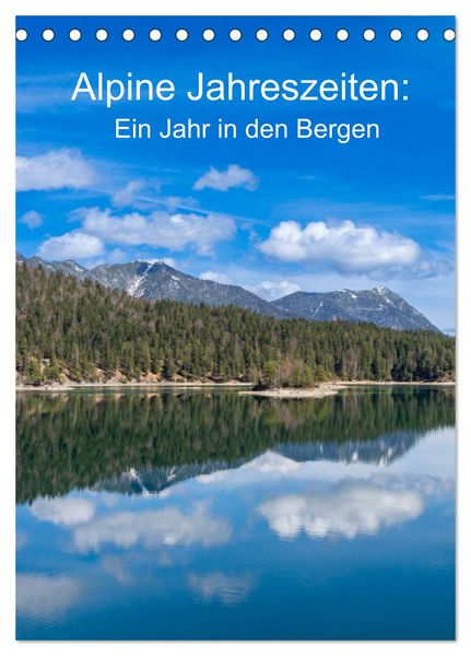 Produktbild: Alpine Jahreszeiten: Ein Jahr in den Bergen (Tischkalender 2026 DIN A5 hoch), CALVENDO Monatskalender