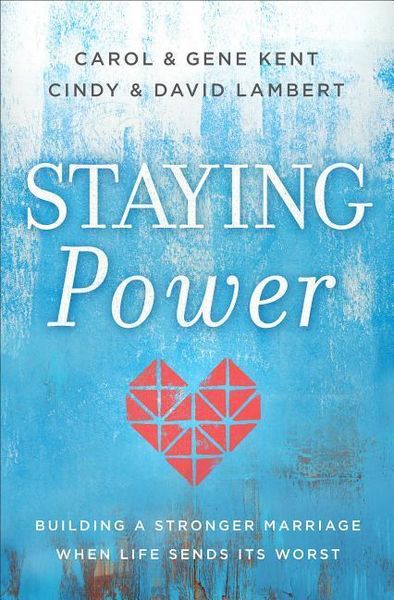 Produktbild: Staying Power: Building a Stronger Marriage When Life Sends Its Worst