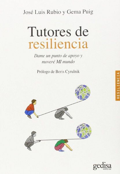 Produktbild: Tutores de resiliencia : dame un punto de apoyo y mover&eacute; "MI" mundo