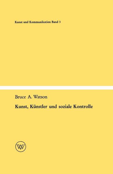 Produktbild: Kunst, K&uuml;nstler und soziale Kontrolle