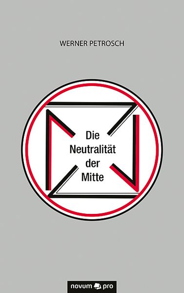 Produktbild: Die Neutralit&auml;t der Mitte