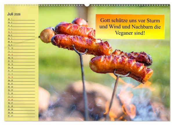 Produktbild: Auftragsgriller f&uuml;r effektive Fettverbrennung! Denn Grillsaison ist immer! (hochwertiger Premium Wandkalender 2026 DIN A2 quer), Kunstdruck in Hochglanz