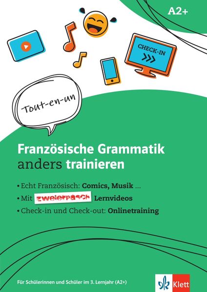 Französische Grammatik anders trainieren. Grammatik-Schülerarbeitsheft + Klett-Augmented, Taschenbuch von , Klett Sprachen GmbH, 978-3-12-525664-4