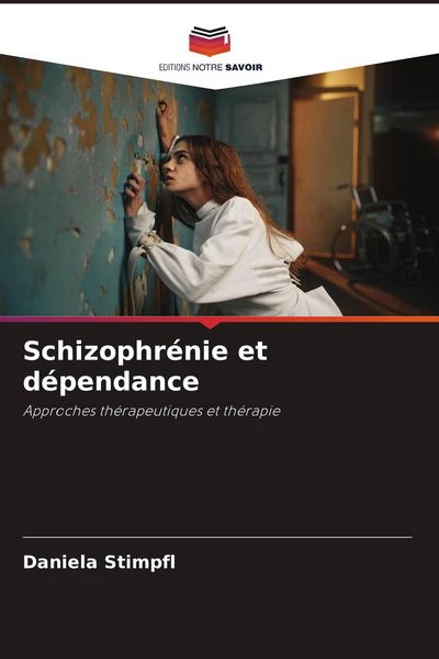 Produktbild: Schizophr&eacute;nie et d&eacute;pendance