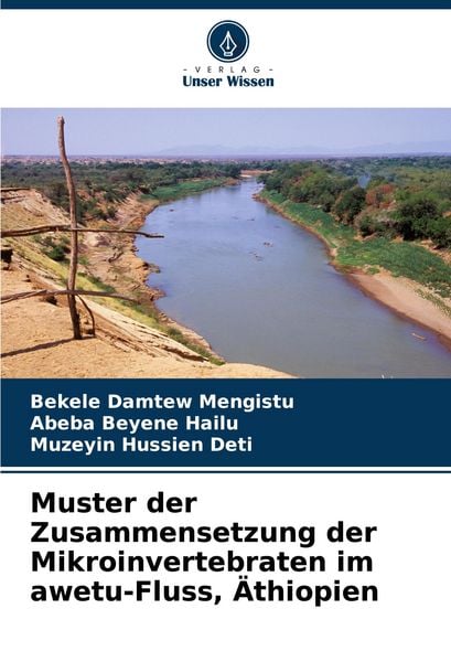 Produktbild: Muster der Zusammensetzung der Mikroinvertebraten im awetu-Fluss, &Auml;thiopien