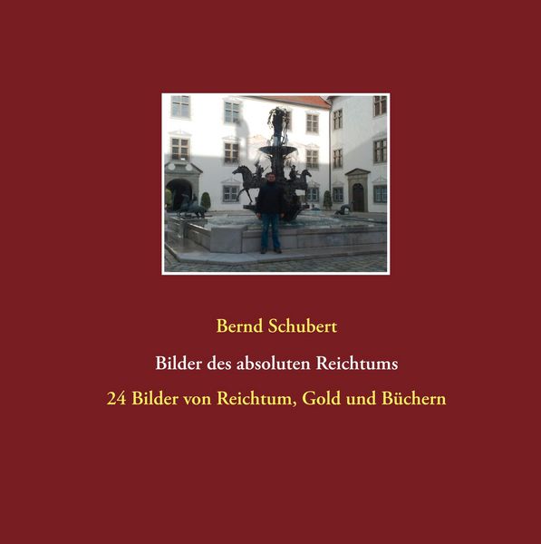 Produktbild: Bilder des absoluten Reichtums