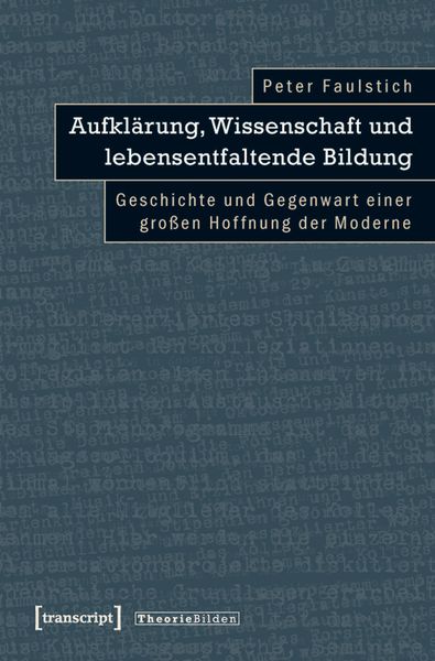 Produktbild: Aufkl&auml;rung, Wissenschaft und lebensentfaltende Bildung