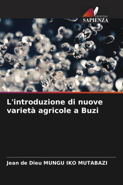 Produktbild: L'introduzione di nuove variet&agrave; agricole a Buzi