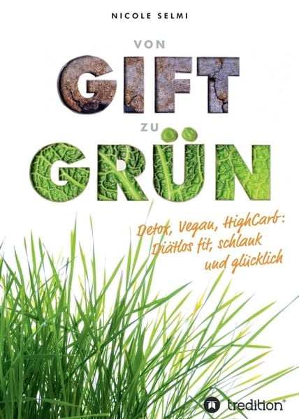 Produktbild: von Gift zu Gr&uuml;n