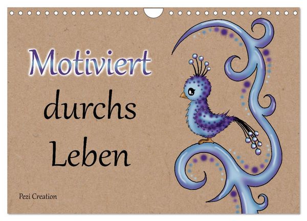 Produktbild: Motiviert durchs Leben (Wandkalender 2026 DIN A4 quer), CALVENDO Monatskalender
