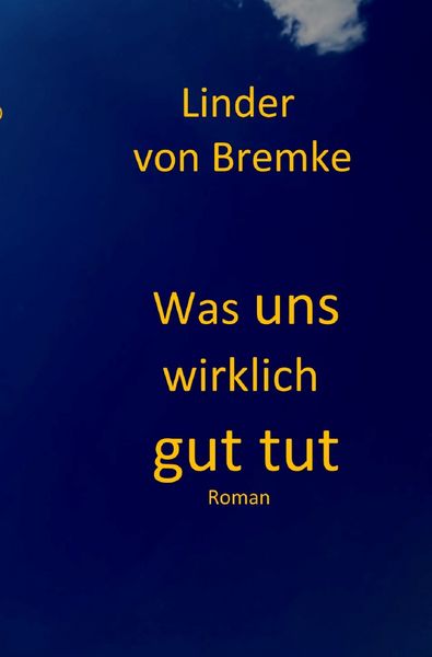 Produktbild: Was uns wirklich gut tut