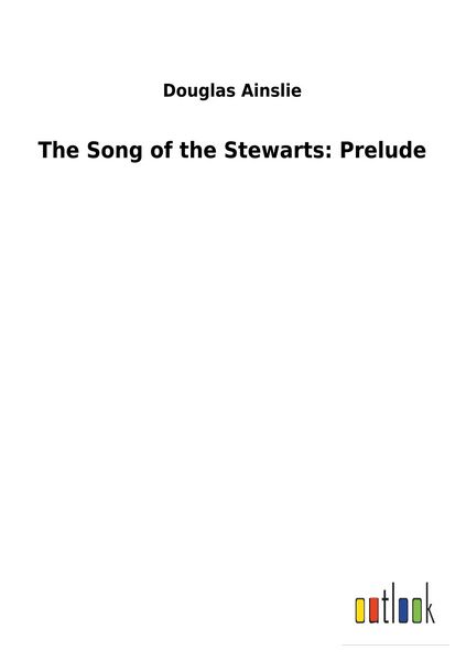 Produktbild: The Song of the Stewarts: Prelude