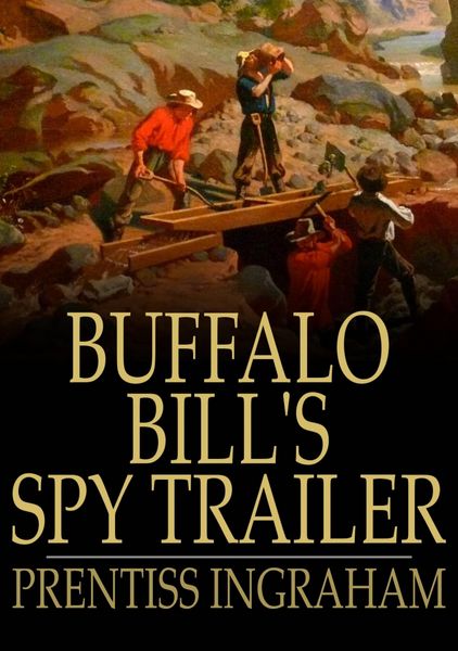 Produktbild: Buffalo Bill's Spy Trailer