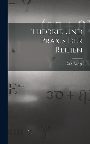 Produktbild: Theorie und Praxis der Reihen